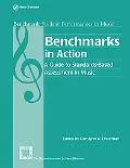 Benchmarks in Action