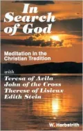 In Search of God : Meditation in the Christian Tradition