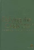 Defying the Odds