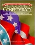 Flags of the Confederacy: An Illustrated History
