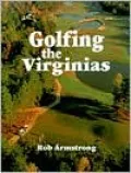 Golfing the Virginias