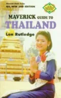 The Maverick Guide to Thailand