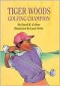 Tiger Woods: Golfing Champion