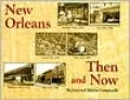 New Orleans Then and Now