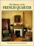 Majesty of the French Quarter