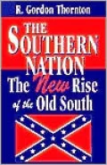 Southern Nation: The New Rise of the Old South