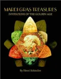 Mardi Gras Treasures: Invitations of the Golden Age