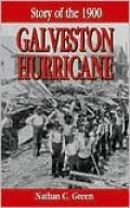 Story of the 1900 Galveston Hurricane