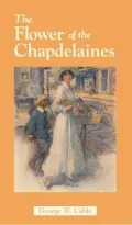 The Flower of The Chapdelaines