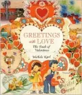 Greetings with Love: The Book of Valentines