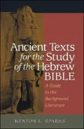 Ancient Texts for the Study of the Hebrew: A Guide to the Background Literature