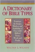 A Dictionary of Bible Types