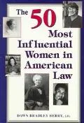 The 50 Most Influential Women in American Law - Dawn Bradley Berry - Paperback
