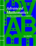 Advanced Mathematics An Incremental Development  Home Study