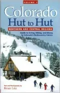 Colorado Hut to Hut: Northern and Central Regions
