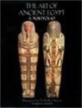 Art of Ancient Egypt: A Portfolio: Masterpieces from the Brooklyn Museum