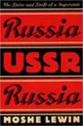 Russia - U. S. S. R. - Russia: The Drive and Drift of a Superstate