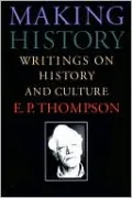 Making History: Writings on History and Culture