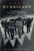 Like a Hurricane : The Indian Movement from Alcatraz to Wounded Knee