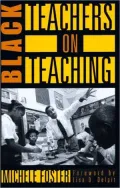 Black Teachers on Teaching