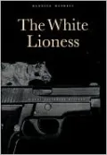 The White Lioness (Kurt Wallander Series #3)