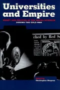 Universities and Empire : Money and Politics in the Social Sciences During the Cold War