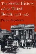 The social history of the Third Reich, 1933-1945