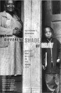 A Different Shade of Gray : Mid-Life and Beyond in the Inner City