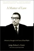Matter of Law: A Memoir of Struggle in the Cause of Equal Rights