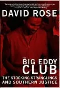 Big Eddy Club: The Stocking Stranglings and Southern Justice