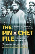 Pinochet File: A Declassified Dossier on Atrocity and Accountability