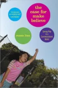 Case For Make-Believe: Saving Play in Our Commercialized World