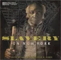 Slavery in New York: The African American Experience