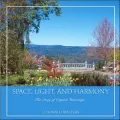 Space, Light, and Harmony: The Story of Crystal Hermitage