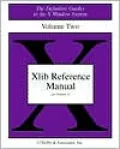 XLib Reference Manual: For R4-R5, Vol. 2