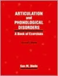Articulation & Phonological Disorders: A Book Of Exercises