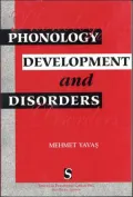 Phonology : Development and Disorders
