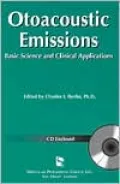 Otoacoustic Emissions: Basic Science for Clinical Applications