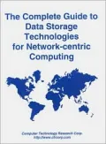 The Complete Guide to Data Storage Technologies for Network-Centric Computing