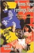 Teens Have Feelings, Too!: 100 Monologs for Young Performers