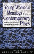 Young Women's Monologs from Contemporary Plays: Professional Auditions for Aspiring Actresses