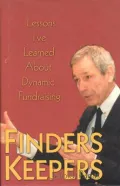 Finders Keepers : Lessons I've Learned About Dynamic Fundraising