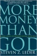 More Money Than God: Living a Rich Life Without Losing Your Soul