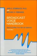 Broadcast Voice Handbook: How to Polish Your On-Air Delivery