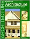 Architecture Residential Drawing and Design  Workbook