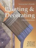 Painting and Decorating: Skills and Techniques for Success