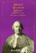 Hume's "Inexplicable Mystery" His Views on Religion
