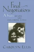 Final Negotiations: A Story of Love, Loss, and Chronic Illness
