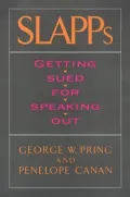 SLAPPS: Getting Sued for Speaking Out