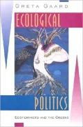 Ecological Politics : Ecofeminists and Greens